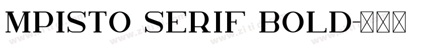 Mpisto Serif Bold字体转换